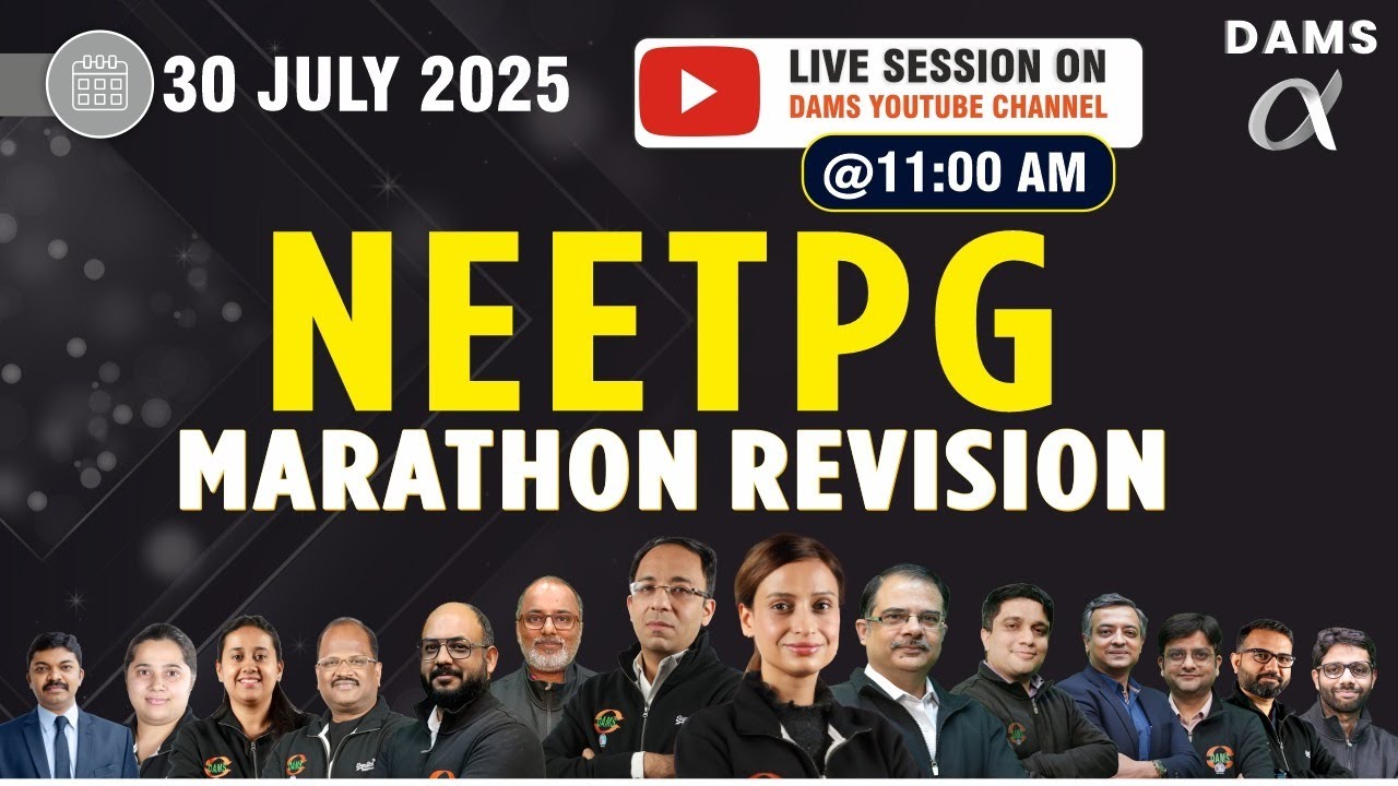 🔥 NEETPG MARATHON REVISION with DAMS Faculty (2/2)