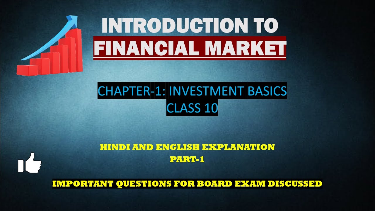 INVESTMENT BASICS|CLASS 10|IFM/FMM|CHAPTER-1|PART-1|WITH IMPORTANT QUESTIONS|EXPLANATION|CBSE BOARD|