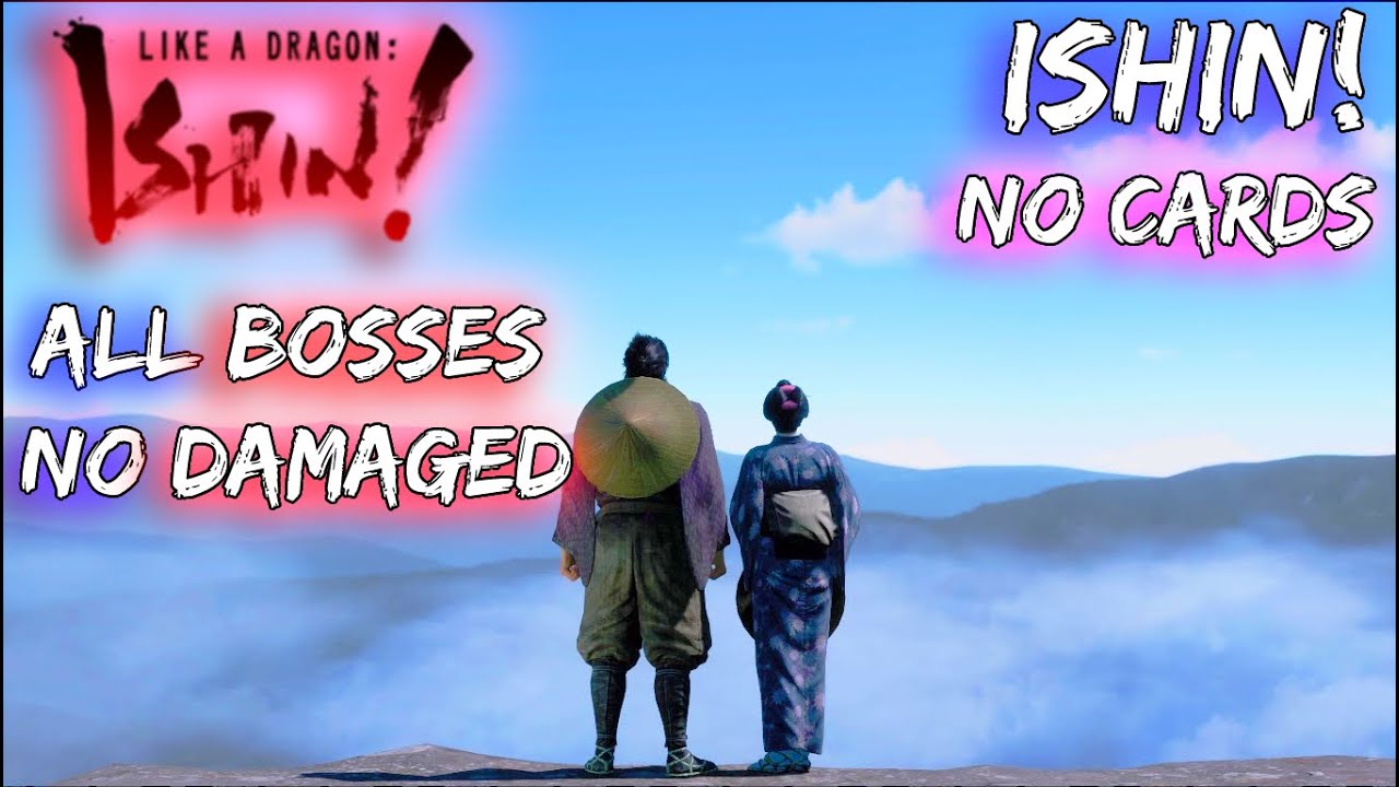 Yakuza Ishin All Bosses No Damage (Ishin) [No Cards]