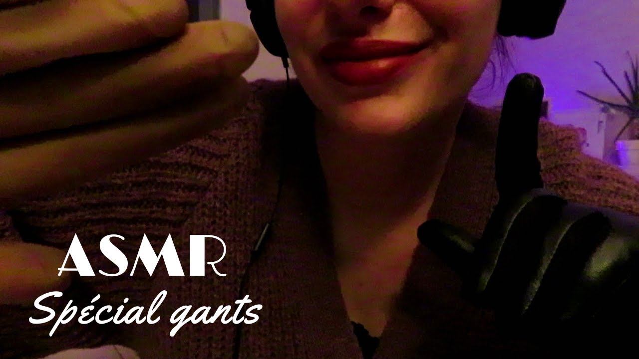 ASMR Français ~ Gants ? 🧤​🥊​ Vous avez dit gants ?