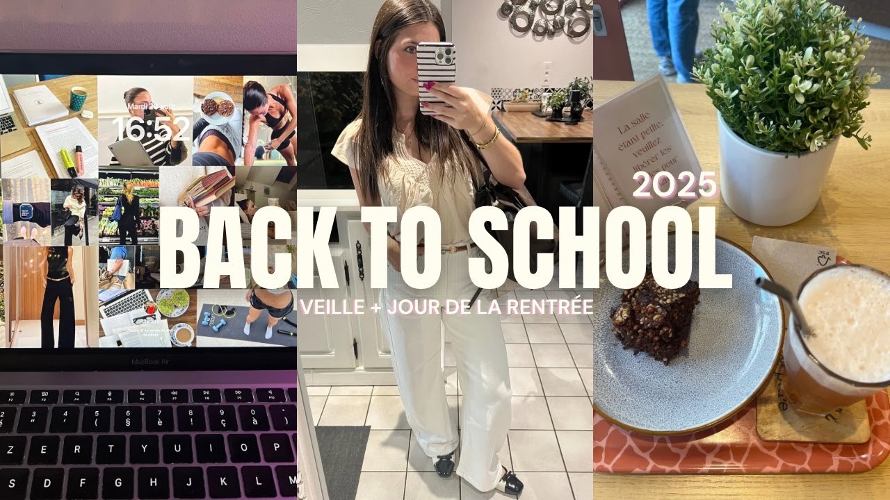 VEILLE + JOUR DE MA RENTREE 2025