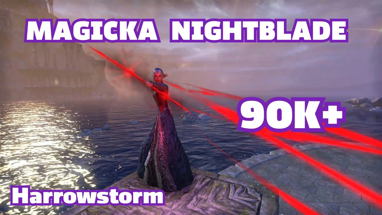 ESO PVE Magicka Nightblade Harrowstorm Build 90.4k (Check Out New Greymoor Patch Video)