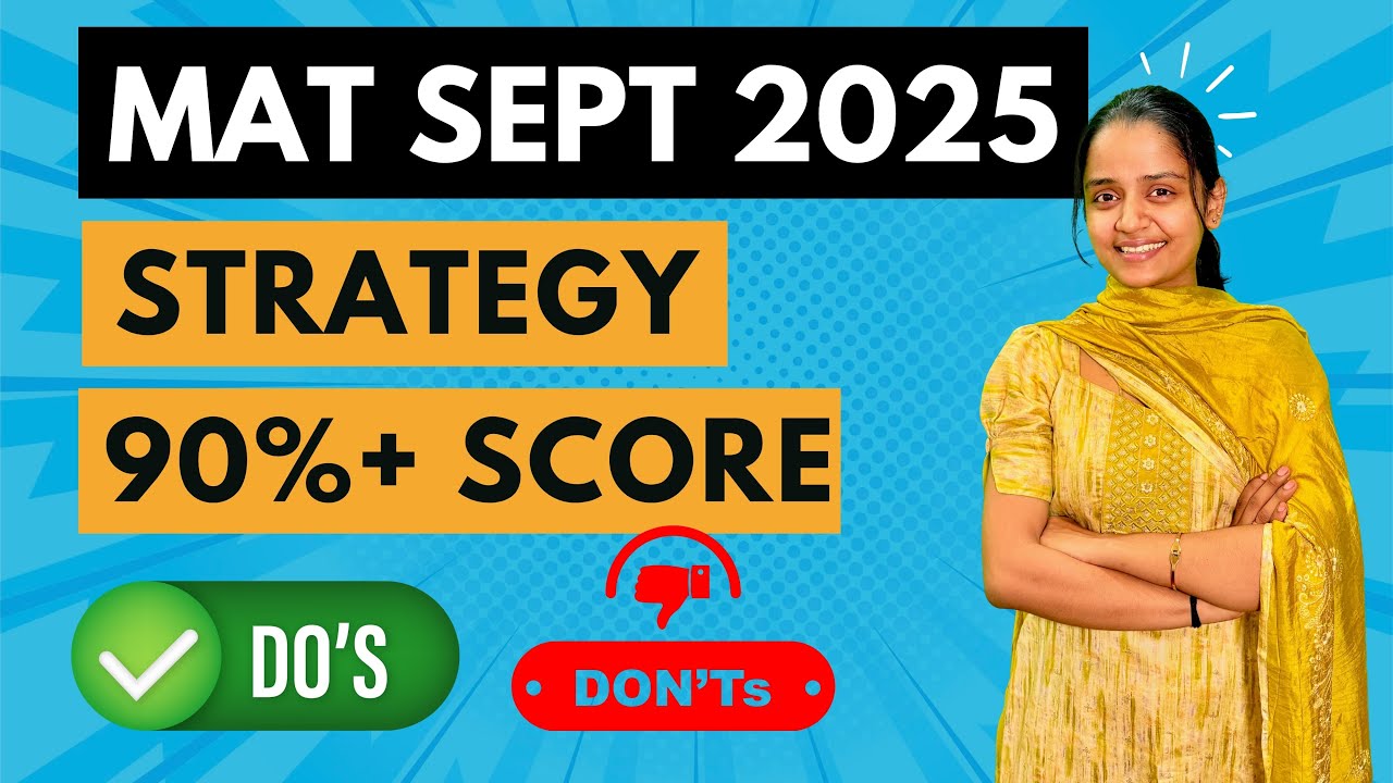 MAT Sept 2025 Strategy 🔥 Last-Minute Tips to Score 90%+ | Must Watch Before Exam