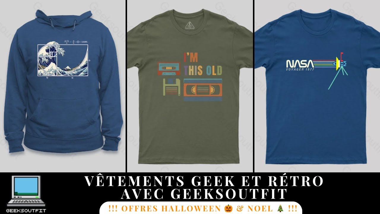 ✨ Vêtements Geek et Rétro avec Geeksoutfit 👾 Test & Avis !!! OFFRES HALLOWEEN 🎃 & NOEL 🎄 !!!