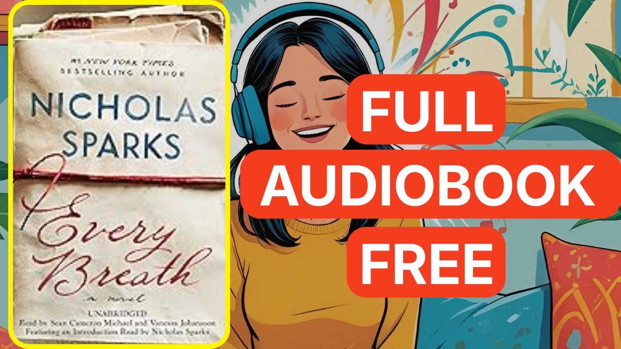 Every Breath by Nicholas Sparks[ Full Audiobook Free ]