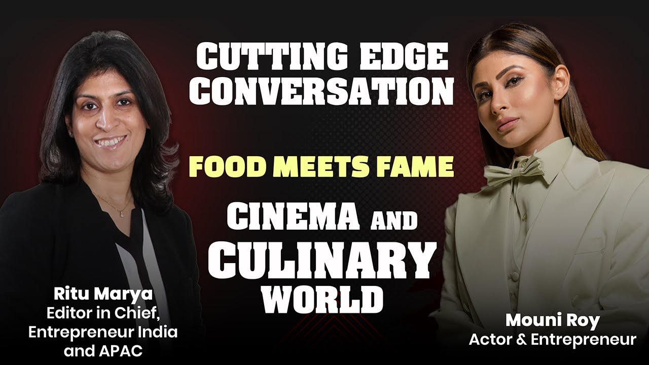 From Acting to Restaurants: Mouni Roy’s Bold Entrepreneur Journey