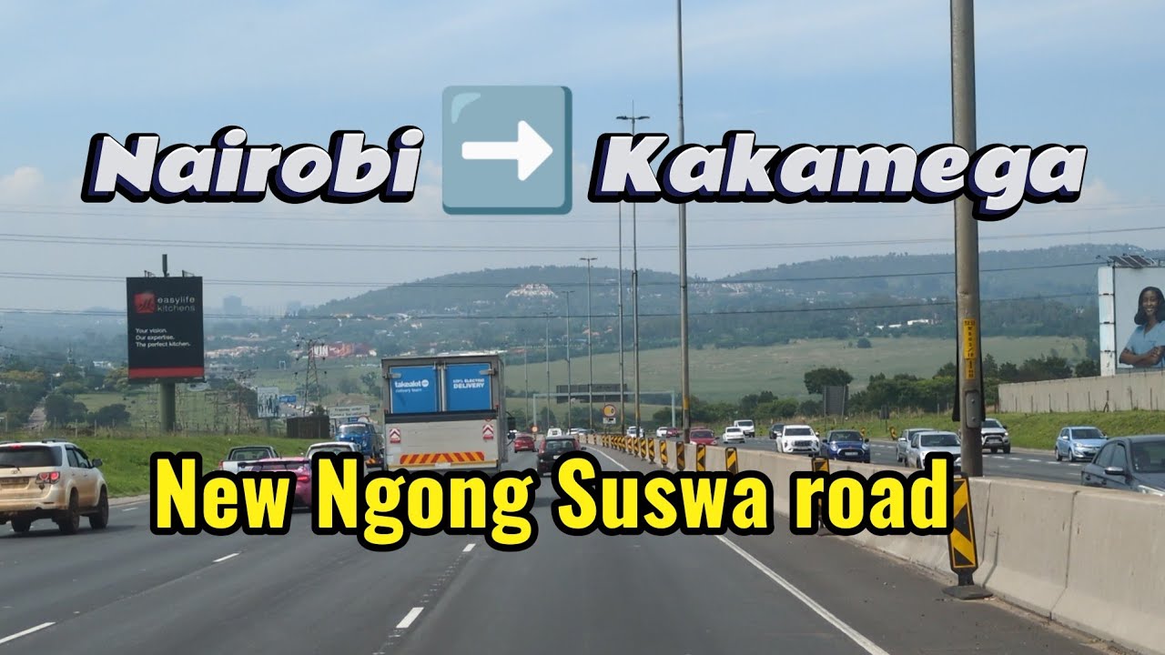 Nairobi to Kakamega Road Trip | New Ngong–Suswa Road Adventure 2026