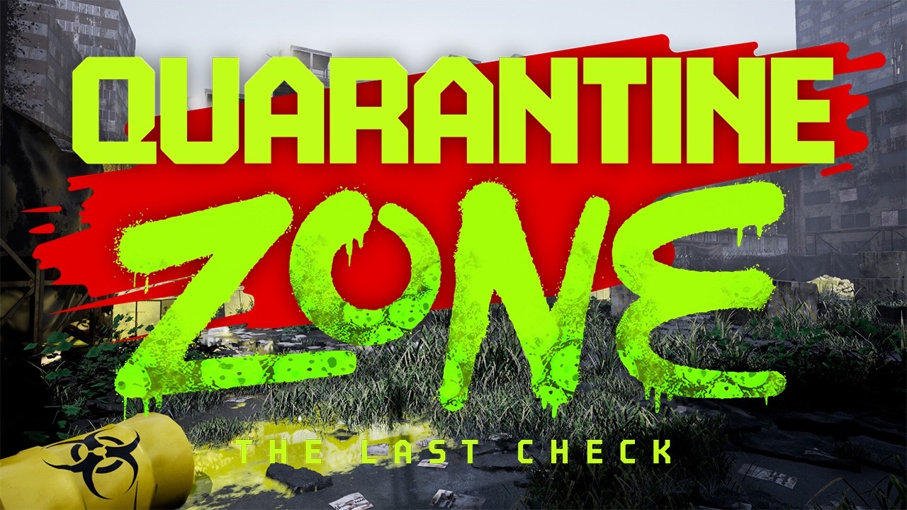 Quarantine Zone