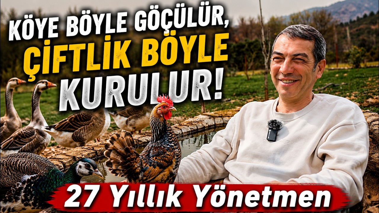 27 Yıllık Ünlü Yönetmen Emekliliği Beklemeden Köye Göç Etti !