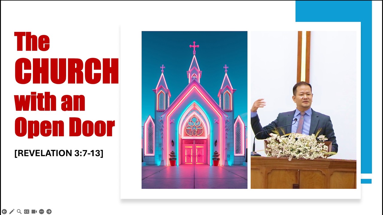 ASUNG P. KHAPAI: The Church with an Open Door [Revelation 3:7-13]