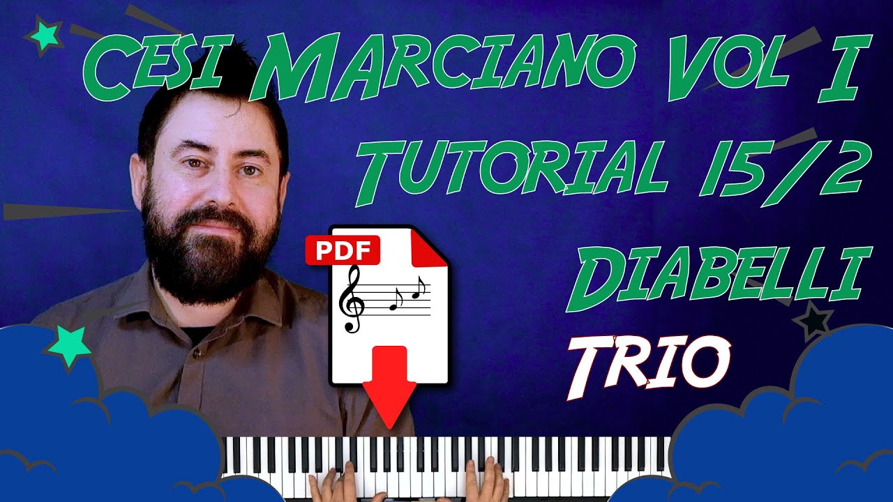 Piano Tutorial - Trio di Anton Diabelli - Cesi Marciano vol. 1 N° 15/2 Spartito scaricabile