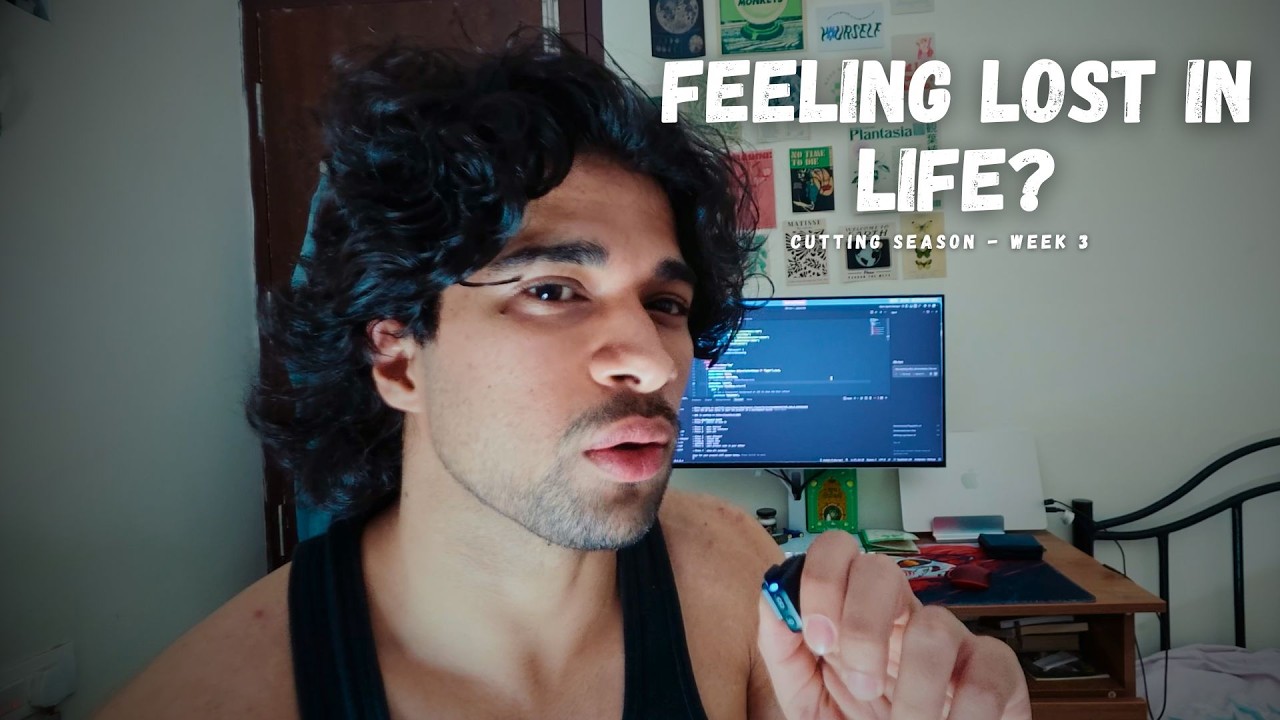 Watch this if you are feeling lost in life | Cut week 3
