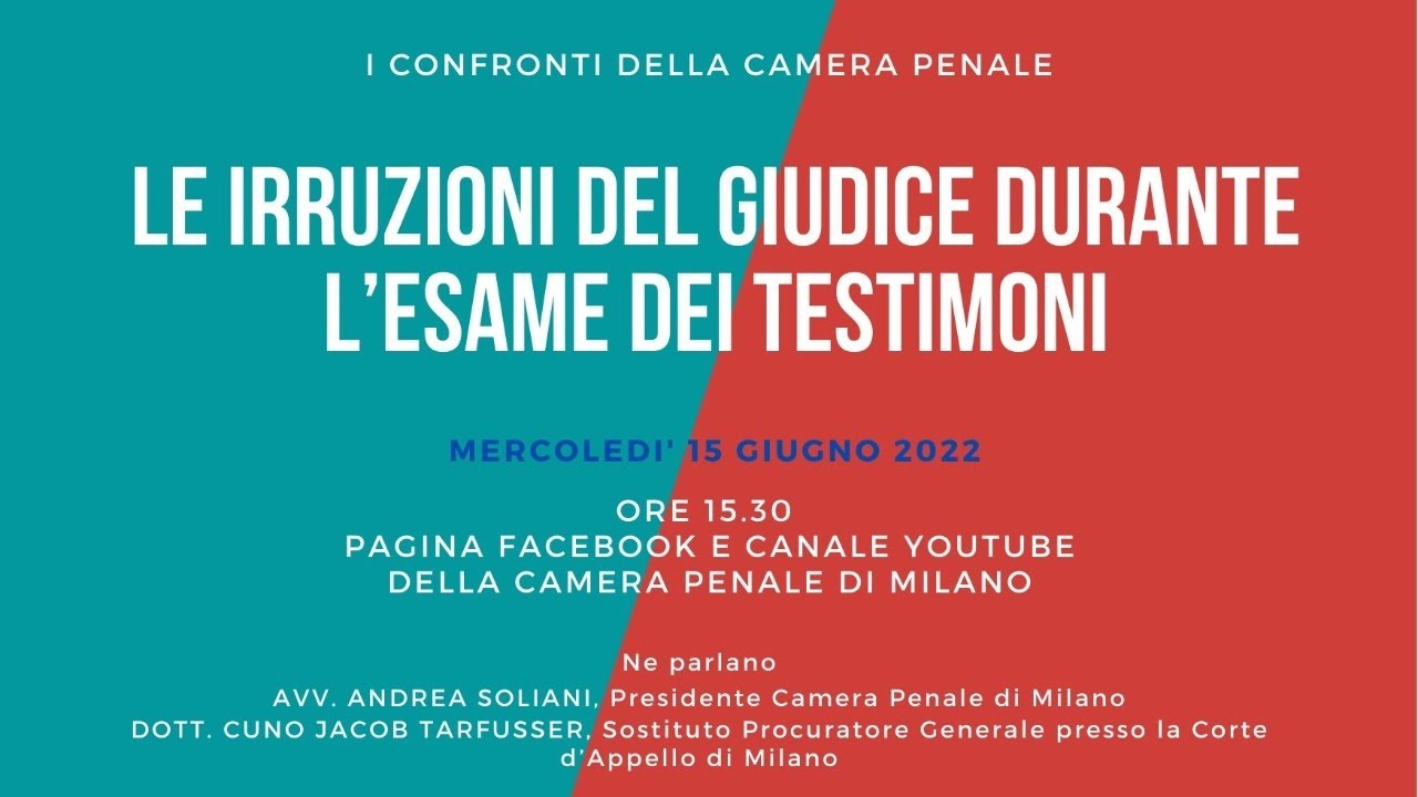 LE IRRUZIONI DEL GIUDICE DURANTE L'ESAME DEI TESTIMONI