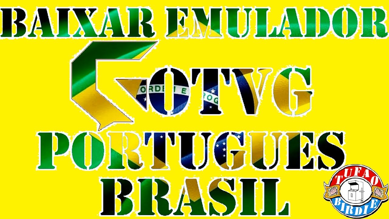 BAIXAR GOTVG TRADUZIDO em PORTUGUES BR e CONFIGURAR CONTROLE