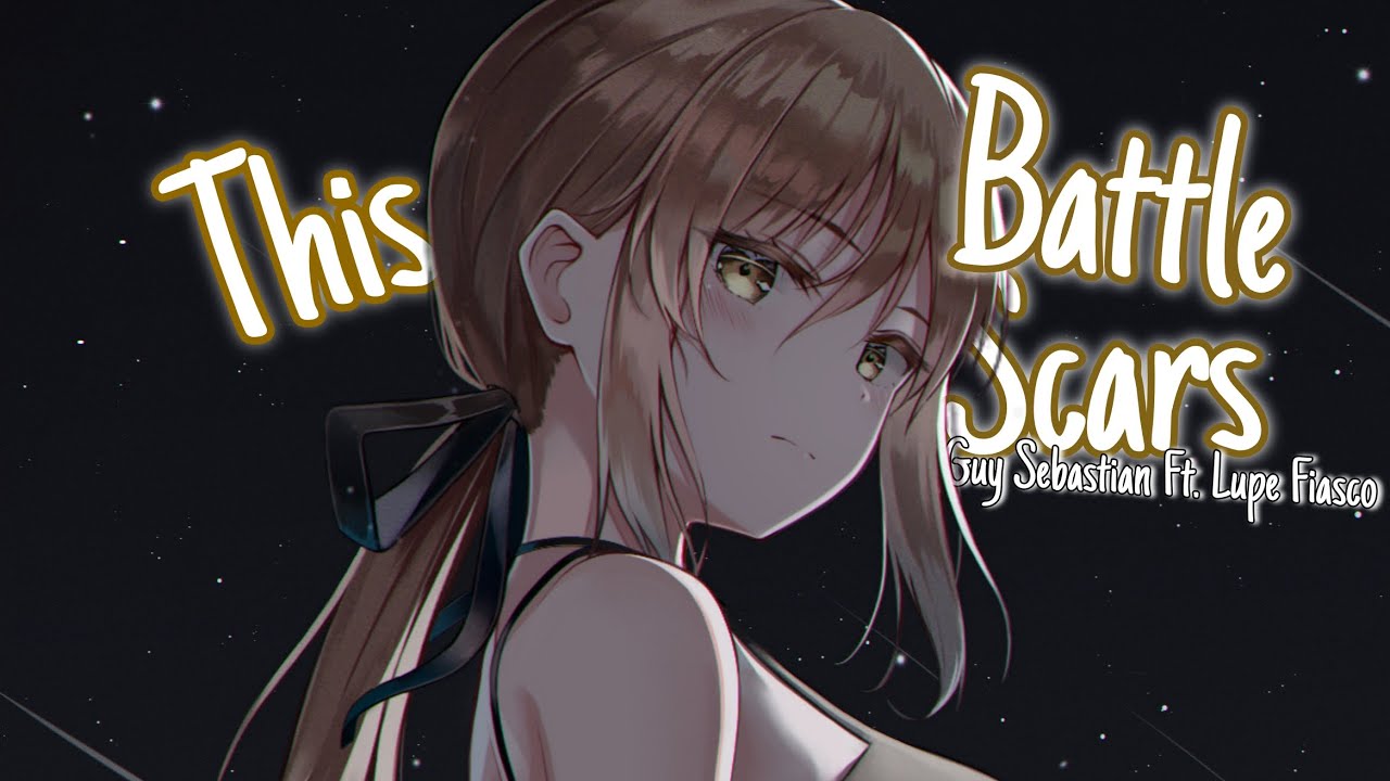💠 Nightcore - Battle Scars (Lyrics)