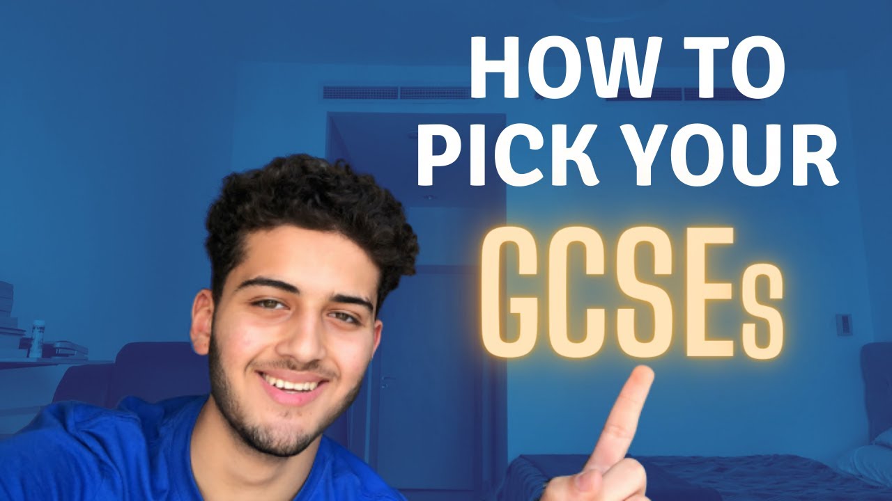 How to Pick Your GCSEs (What I Wish I Knew)