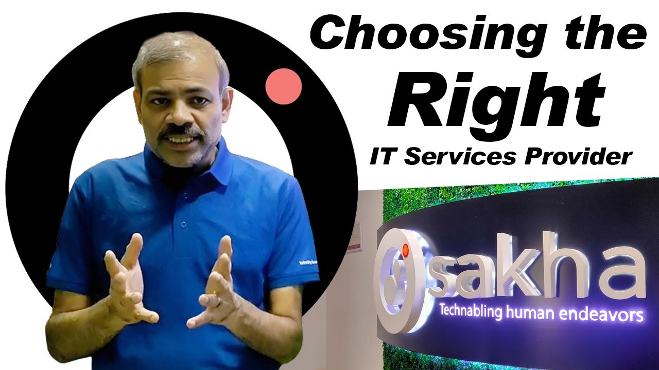 Choosing the Right IT Services Provider for Custom Software Solutions - Sakha