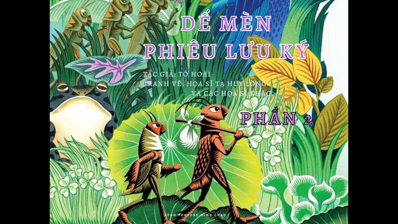 DẾ MÈN PHIÊU LƯU KÝ - PHẦN 2