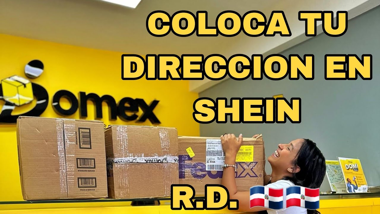 COLOCA TU DIRECCION DE DOMEX EN SHEIN PASO A PASO PARA RECIBIR TUS PAQUETES DE SHEIN EN R.D 🇩🇴🇩🇴🇩🇴