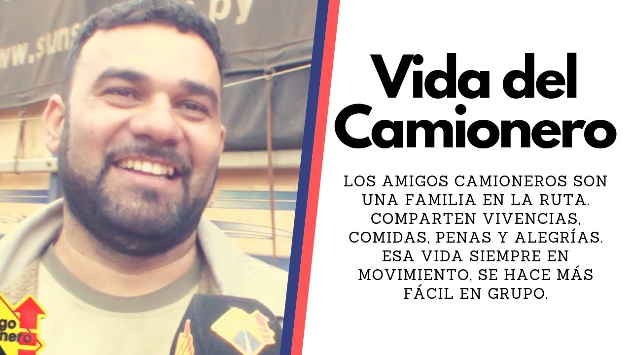 Vida del Camionero:   En grupo se hace más fácil