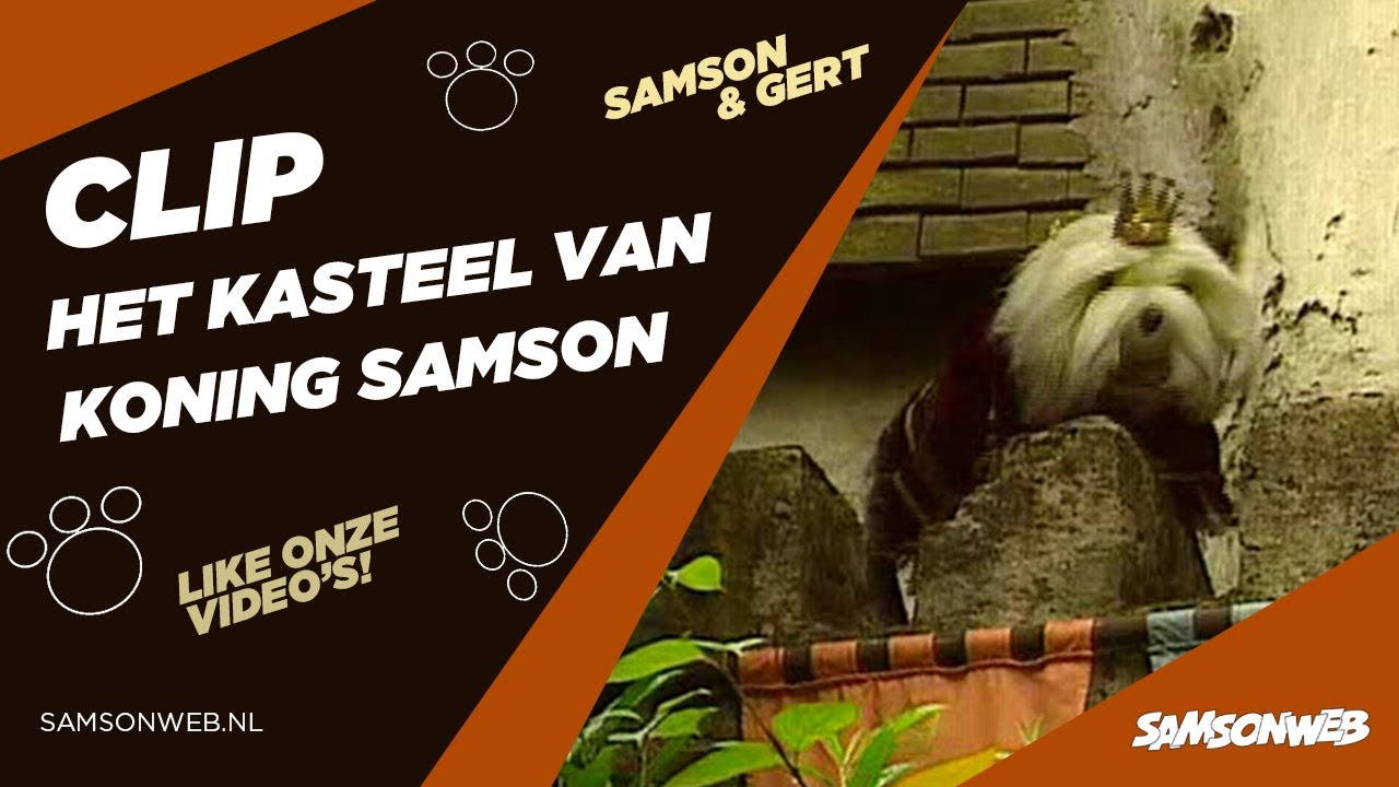 Samson & Gert Clip - Het Kasteel Van Koning Samson (1994)