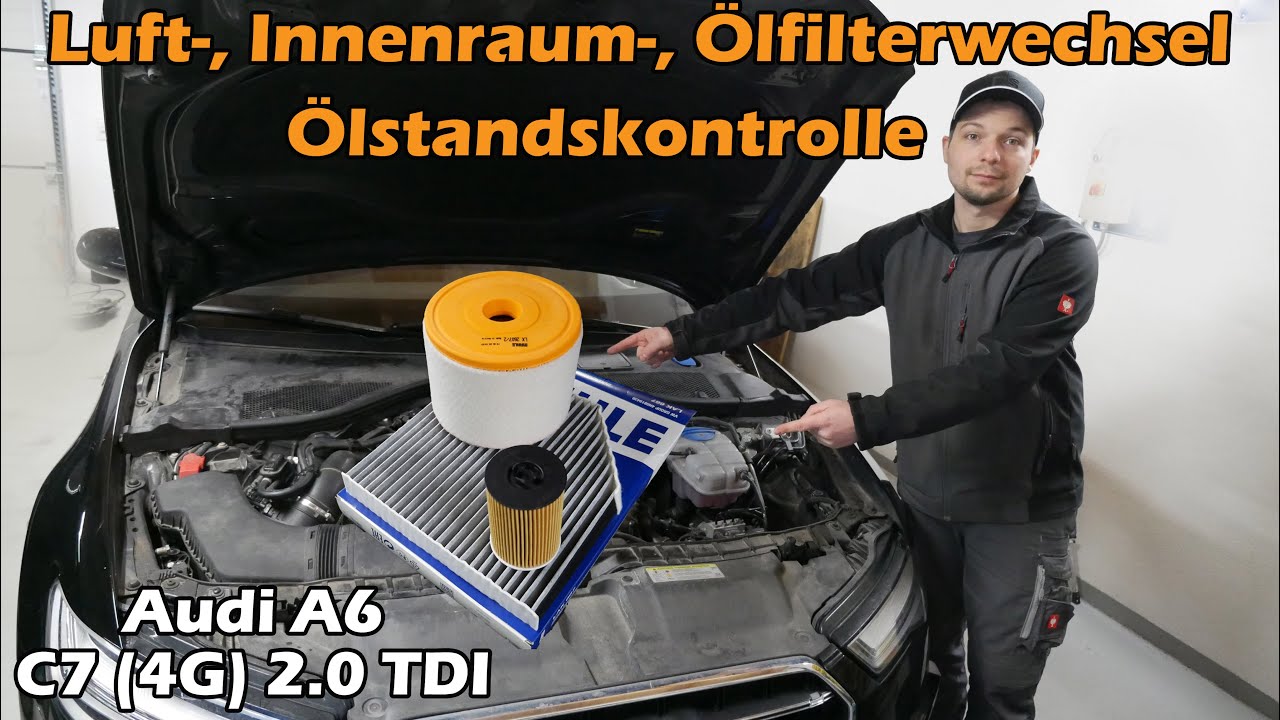 Audi A6 C7 (4G) Filterwechsel (Innenraumfilter Luftfilter Ölfilter) und Ölstandskontrolle im MMI