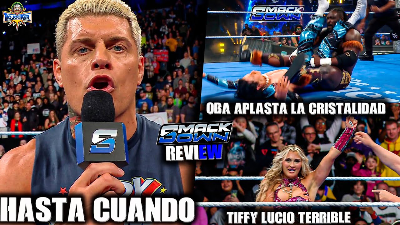 🔴CODY QUIERE EL TÍTULO DE NUEVO 🙄 TIFFY BOTCH REGRESÓ MUY VERDE 😐 - SMACKDOWN REVIEW