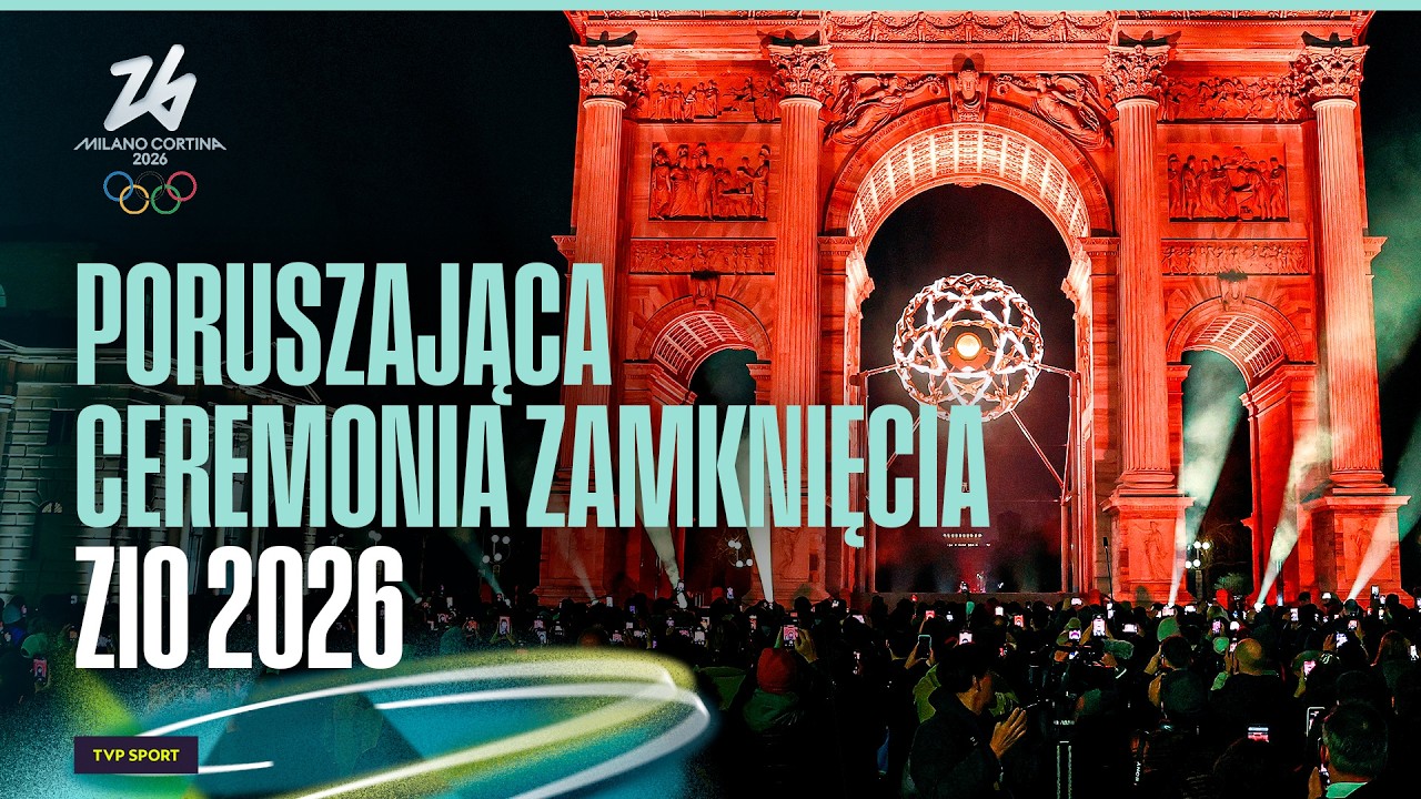 CEREMONIA ZAMKNIĘCIA: ZIMOWE IGRZYSKA OLIMPIJSKIE MEDIOLAN-CORTINA 2026 ZAKOŃCZONE!