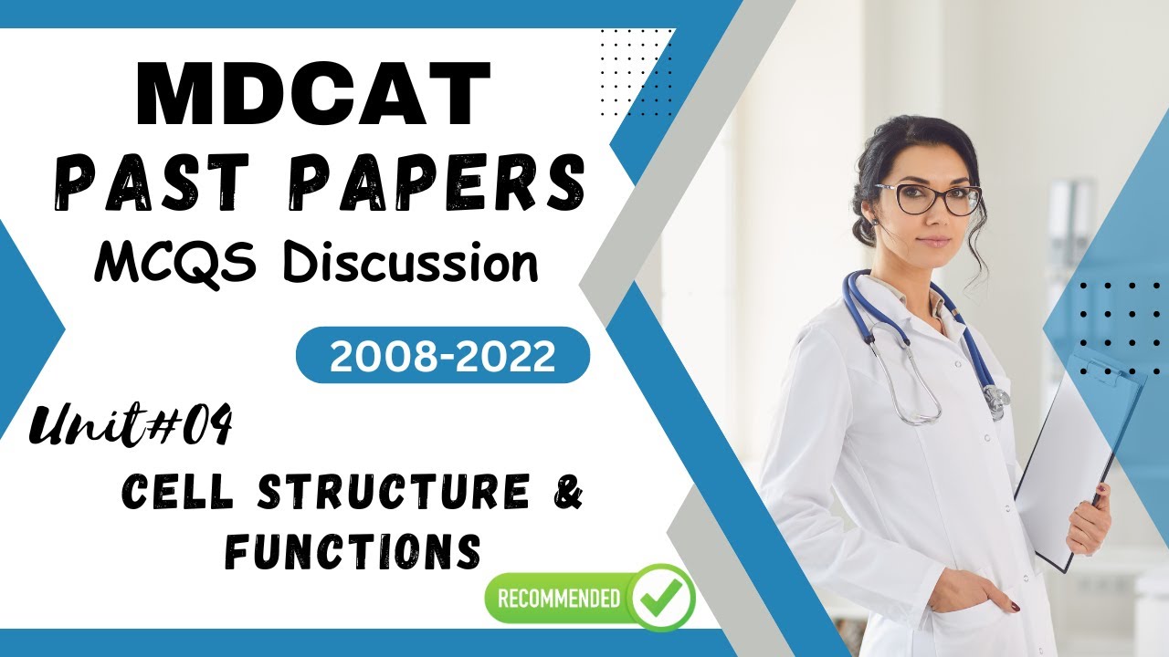 MDCAT Past Papers MCQS Discussion on Cell Structure and Functions