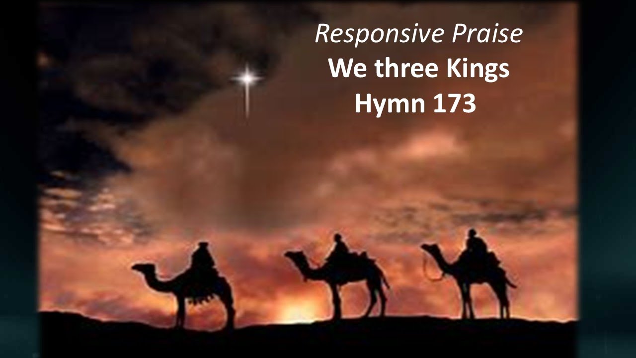We Three Kings   Congregation Hymn