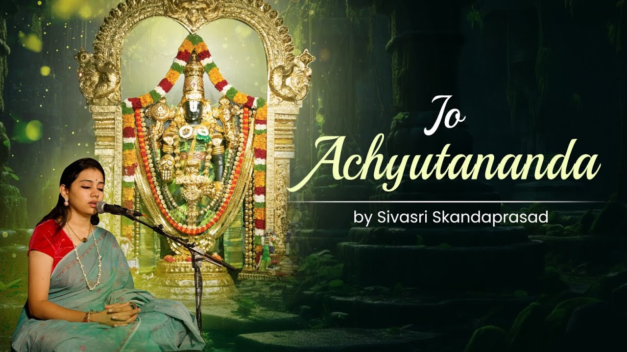 Jo Achyutananda by Sivasri Skandaprasad | Sri Vaikuntha Ekadashi 2023 | ISKCON Vaikuntha Hill