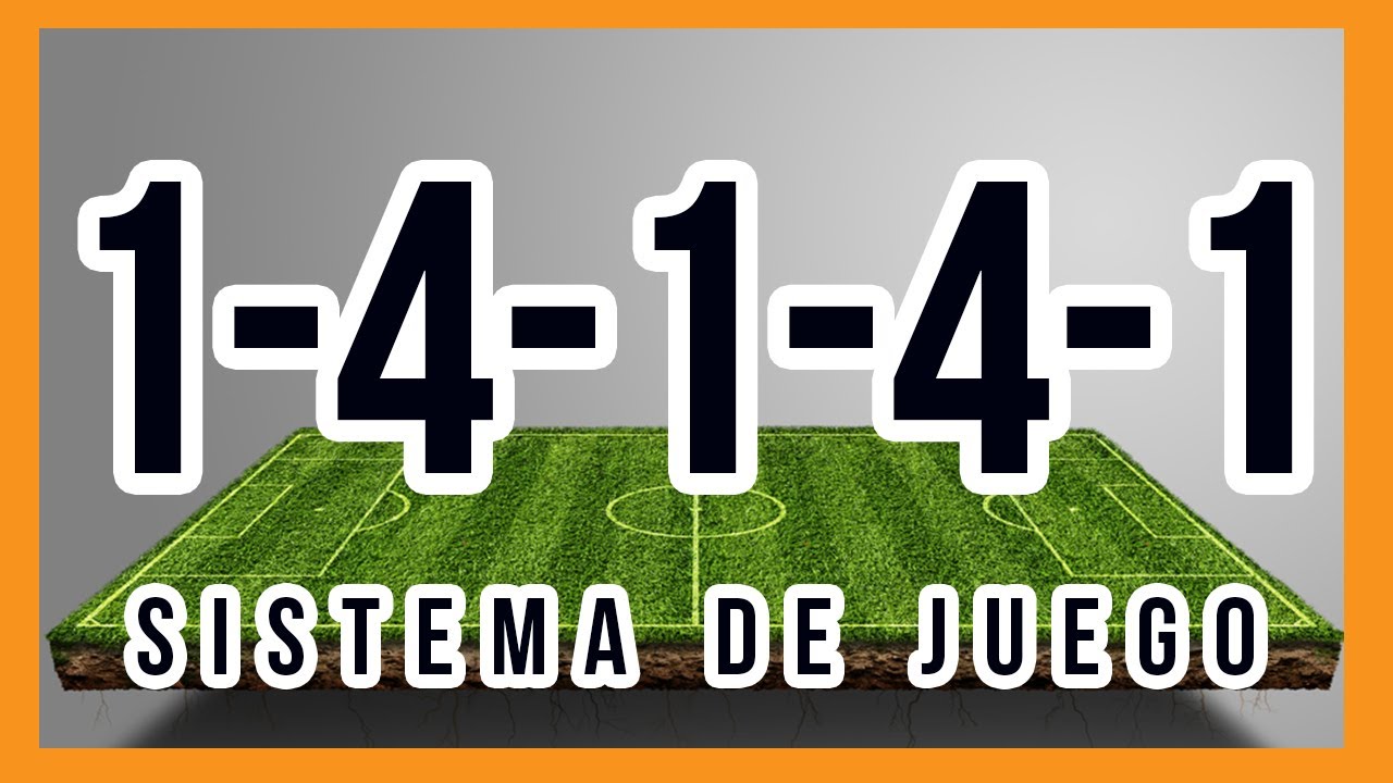 Sistema de juego 1-4-1-4-1 | Descubre y aprende todos los secretos