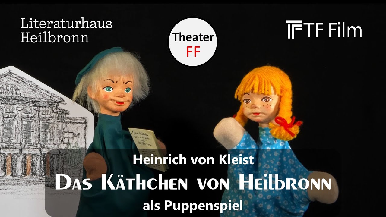 Das Käthchen von Heilbronn - als Puppenspiel