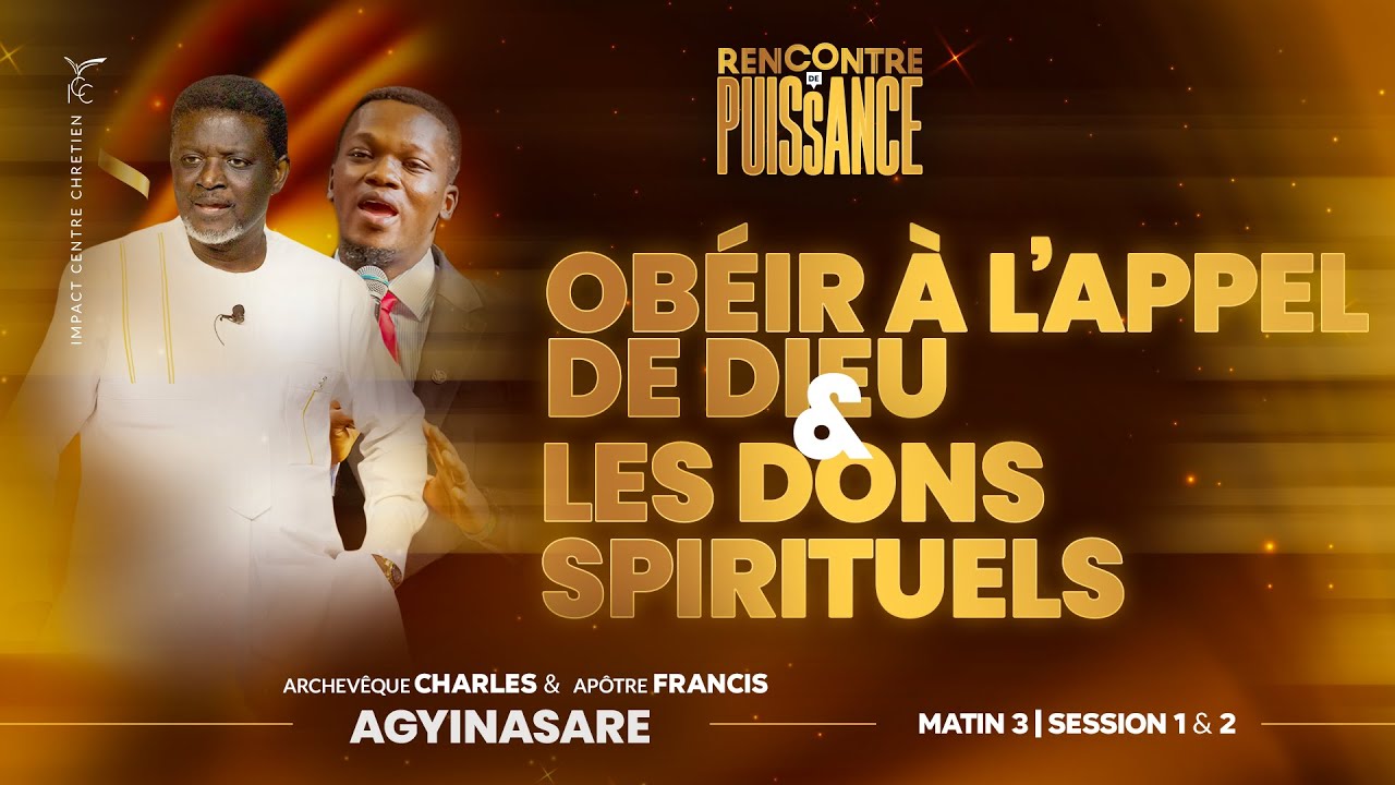 JOUR 3 MATIN - RENCONTRE DE PUISSANCE | Archevêque Charles AGYINASARE