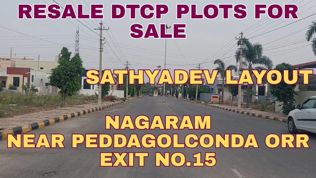 RESALE DTCP PLOTS FOR SALE  ||  NAGARAM NEAR PEDDA GOLCONDA    SRI SATYADEV PROJECT || HYDERABAD