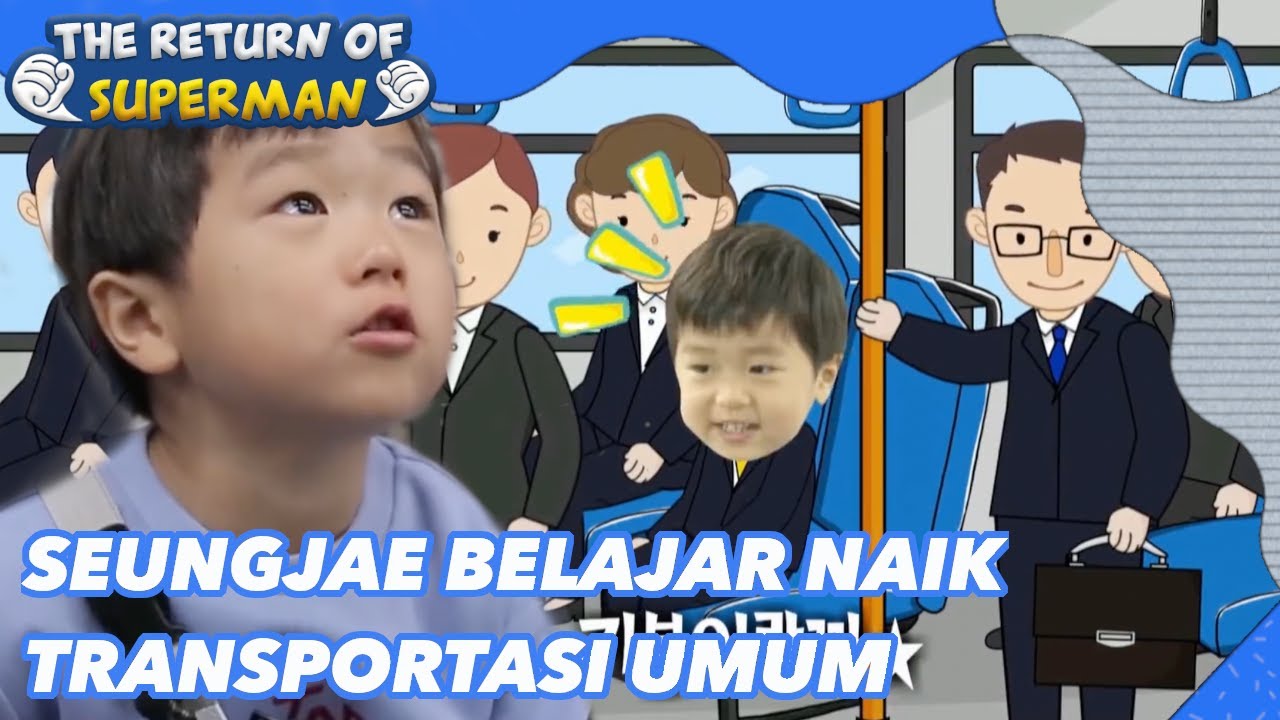 Seungjae Belajar Naik Transportasi Umum |Nostalgia Superman|SUB INDO|180610 Siaran KBS WORLD TV|