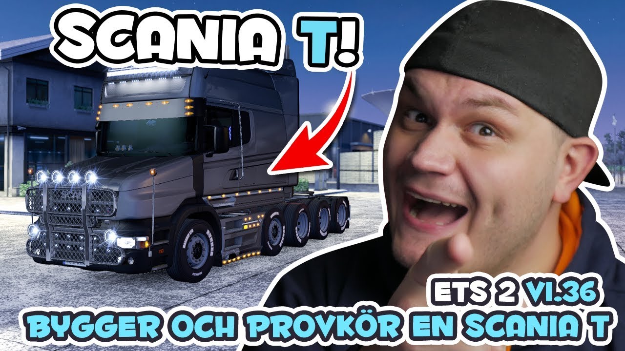 BYGGER OCH PROVKÖR EN SCANIA T! - EURO TRUCK SIMULATOR 2 SVERIGE! - Logitech G27