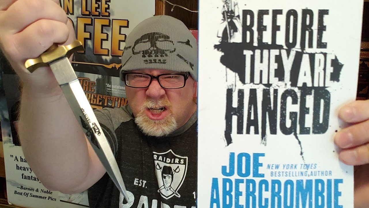 BEFORE THEY ARE HANGED / Joe Abercrombie / Book Review / Brian Lee Durfee  (spoiler free)