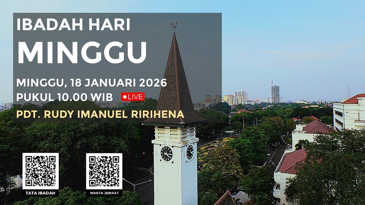 [LIVE] IBADAH HARI MINGGU II SESUDAH EPIFANI - 18 JANUARI 2026 PUKUL 10.00 WIB