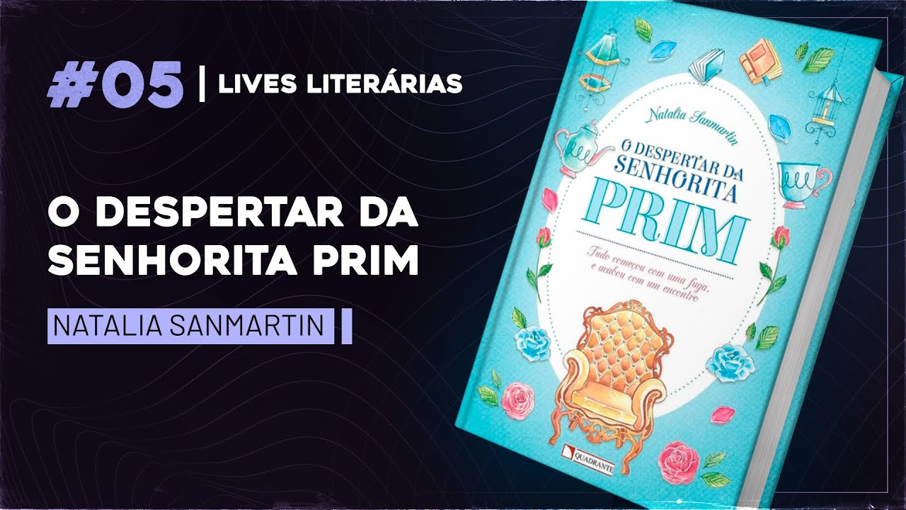 O despertar da senhorita Prim - Natalia Sanmartin | Lives Literárias