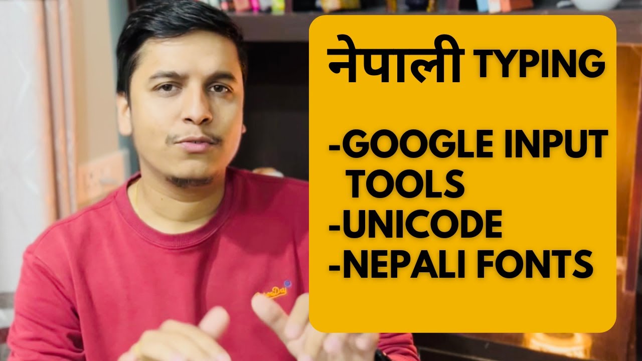 Nepali Typing Using Google Input Tools, Unicode, Nepali Fonts