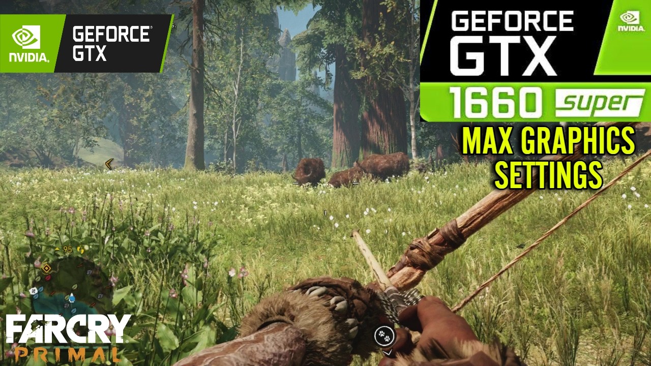 Far Cry Primal : GTX 1660 Super 6GB ( Maximum Graphics Settings )