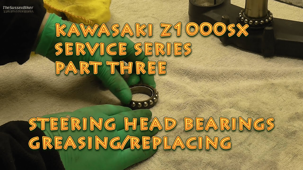 Z1000SX Service Series -Part Four Grease/Replace Head Bearings