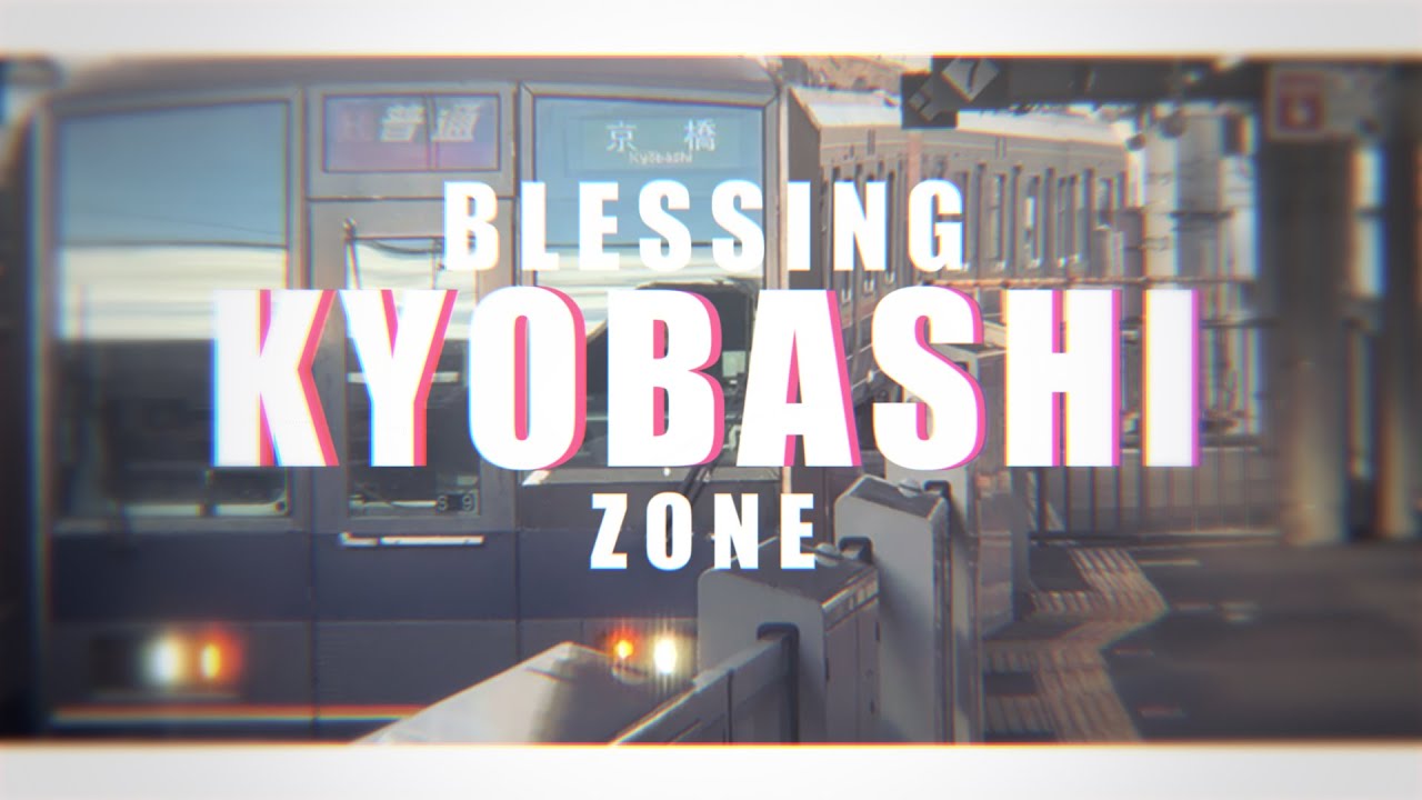 BLESSING KYOBASHI ZONE