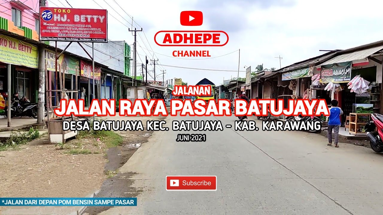 JALANAN PASAR BATUJAYA KARAWANG - 2021