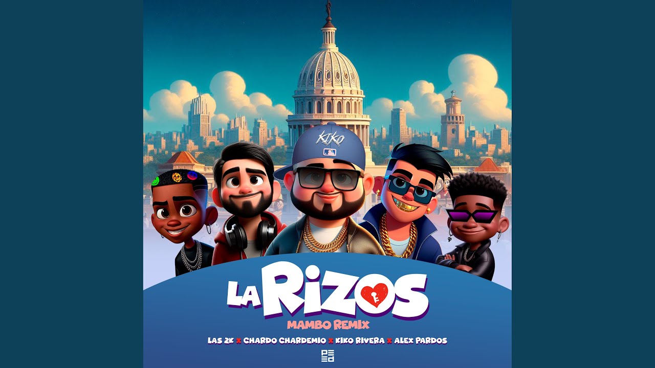 La Rizos (Mambo Remix)