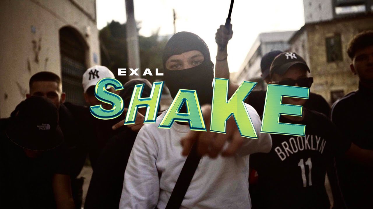 EXAL - ''SHAKE'' (Official Music Video)