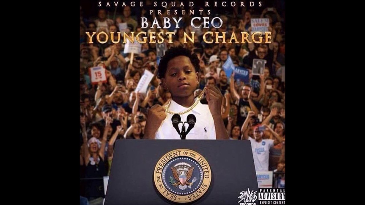 Baby CEO - Youngest In Charge *Full Mixtape*