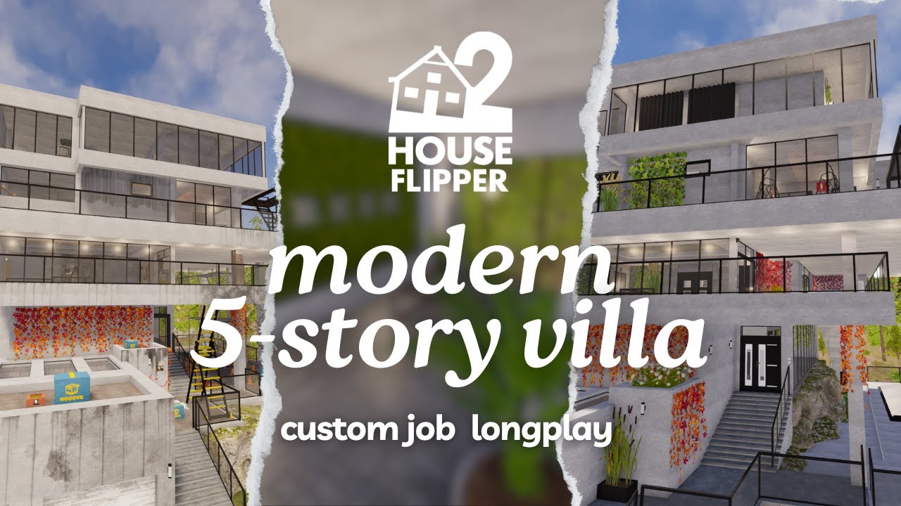 modern 5-story villa | house flipper 2 🏡custom job | no commentary longplay