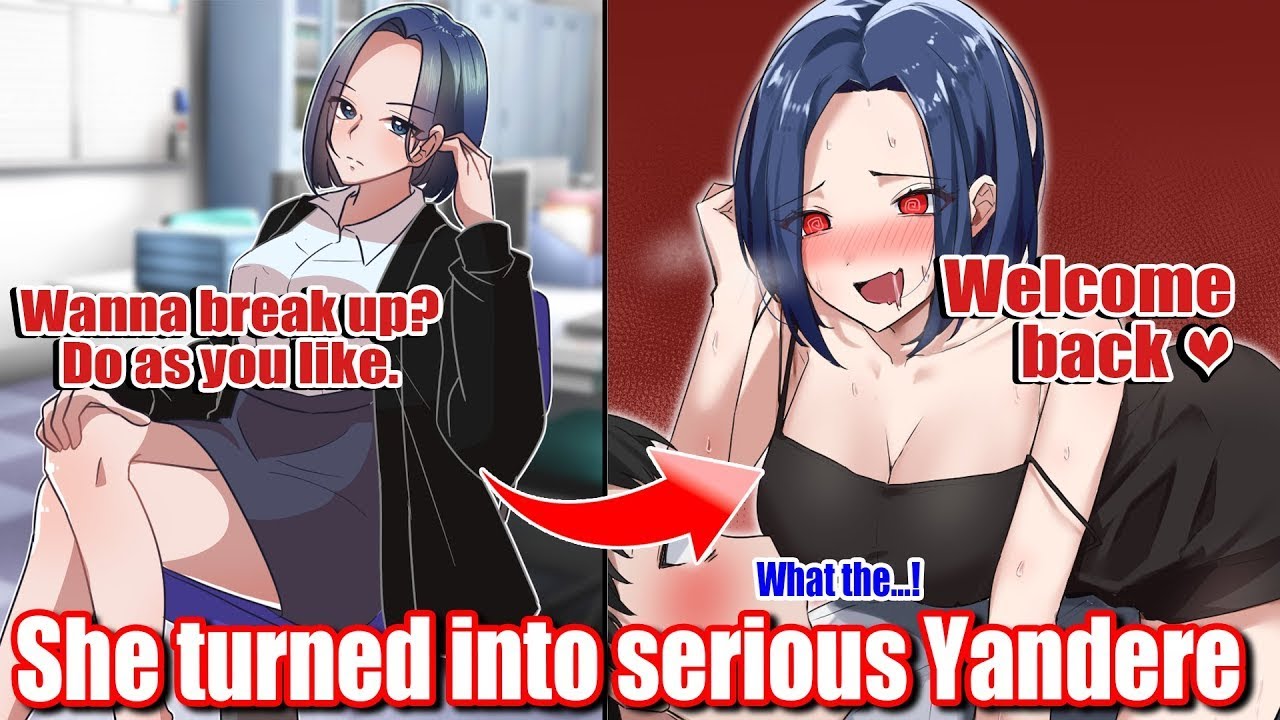 【Manga】After I broke up with my girlfriend, she came back and became serious Yandere【RomCom】